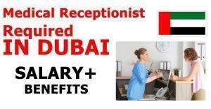 Medical Receptionist Required IN DUBAI