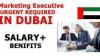 Marketing Executive URGENT REQUIRED IN DUBAI