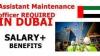 Assistant Maintenance Officer REQUIRED IN DUBAI