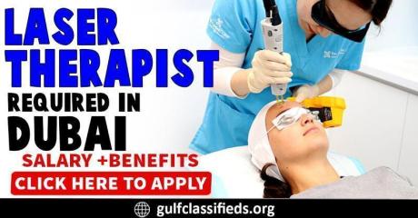 LASER THERAPIST REQUIRED IN DUBAI