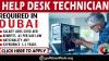 HELP DESK TECHNICIAN REQUIRED IN DUBAI