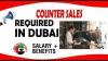 COUNTER SALES REQUIRED IN DUBAI