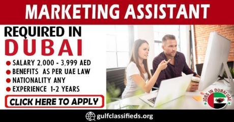MARKETING ASSISTANT REQUIRED IN DUBAI