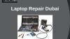 How Choosing Best Laptop Repair in Dubai?