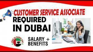 CUSTOMER SERVICE ASSOCIATE REQUIRED IN DUBAI