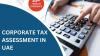 Corporate Tax Assessment Service in UAE