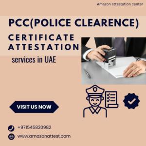 PCC certificate Services in the Dubai UAE!