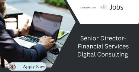 Senior Director- Financial Services Digital Consulting