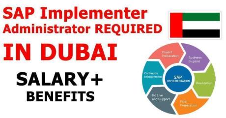 SAP Implementer ADMINISTRATOR REQUIRED IN DUBAI
