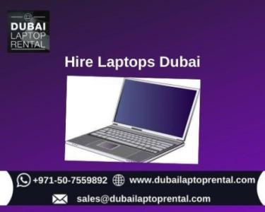 Why to Choose us for Hiring Laptops in Dubai?