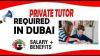 PRIVATE TUTOR REQUIRED IN DUBAI
